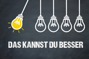 Fototapeta premium Das kannst du besser 