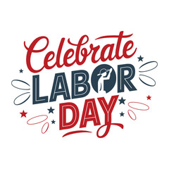 Happy Labor Day Hand Lettering Banner Template.