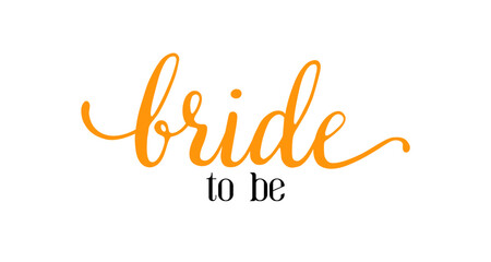 Bride to be. Wavy elegant calligraphy spelling for decoration on bridal shower
