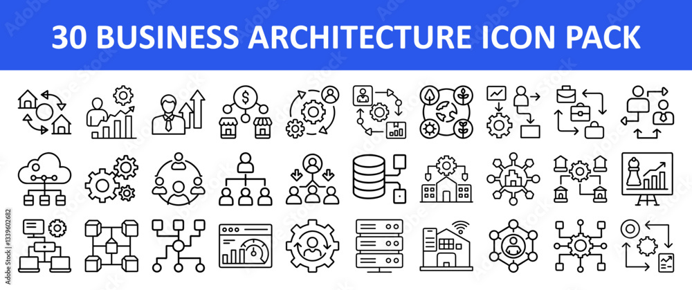 Poster business architecture line art icon sheet - set of 30 line-style icons illustrating business archite