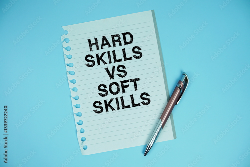 Poster hard skills vs soft skills text written on paper with pen on blue background