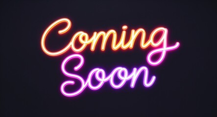 coming soon glowing colorful neon cursive calligraphy lettering on plain black dark background