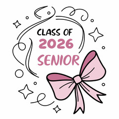 Cute and Trendy Senior 2026 Typography