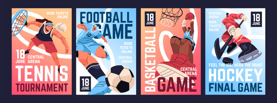 Event poster designs of sports match. Advertising layout of competitions, tournaments, championships. Promotion of basketball, football, soccer, ice hockey and tennis games. Flat vector illustrations