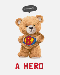 hero slogan with bear doll super hero vector illustration created by hand drawn