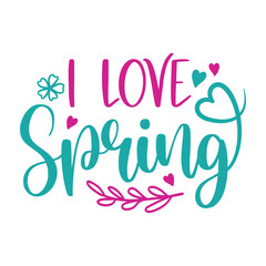 I Love Spring Botanical Typography Design with Heart and Floral Accents