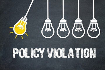 Policy Violation	
