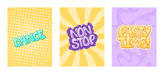 Dance Non Stop Party Time lettering on colorful backgrounds