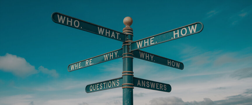Naklejki Teal directional signpost against a blue sky, displaying questions (who, what, where, why, how) and answers, symbolizing the search for knowledge and solutions