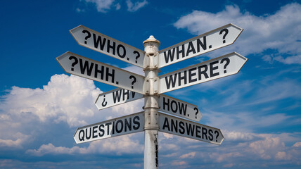 Signpost with directional arrows displaying questions: who, when, where, why, how, and answers.  Symbolizes decision-making, problem-solving, and seeking information.