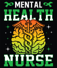 Mental health nurse t shirt design