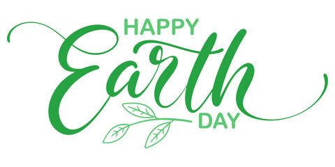 Happy Earth Day handwritten lettering text banner. Typography calligraphic design for greeting cards and poster template celebration. Vector illustration