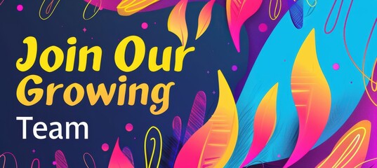 Join Our Growing Team Banner with Vibrant Abstract Background for Corporate Design