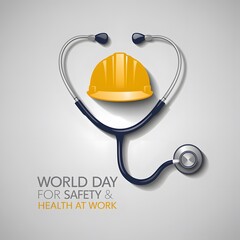 World Day for Safety and Health at Work with Stethoscope, Hard Hat, and Medical Safety Concept