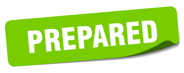 prepared sticker. prepared label