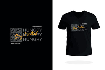 Stay Hungry Stay Foolish Motivational T Shirt Design