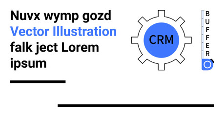 Gear labeled CRM next to vertical toggle showcasing buffer, highlighting workflows. Ideal for process improvement, workflow automation, CRM systems, data management, tech solutions, operational