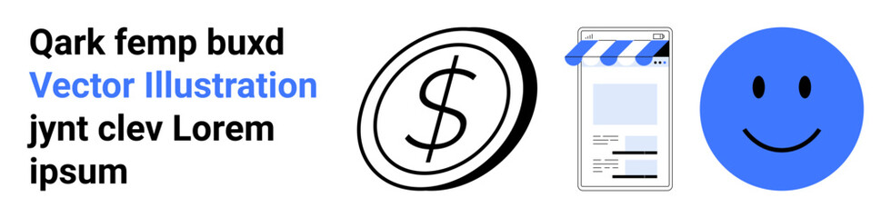 Dollar sign, website layout with awning, and happy face represent finance, e-commerce, happiness, branding, digital marketing, online services and customer satisfaction. Ideal for a simple landing