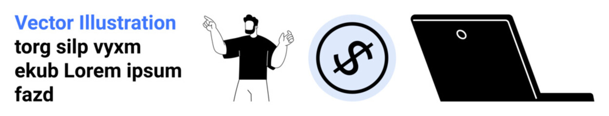 Businessman gesturing next to a dollar icon and laptop symbolizing finance, remote work, online learning, entrepreneurship, technology, digital economy, and a simple landing page