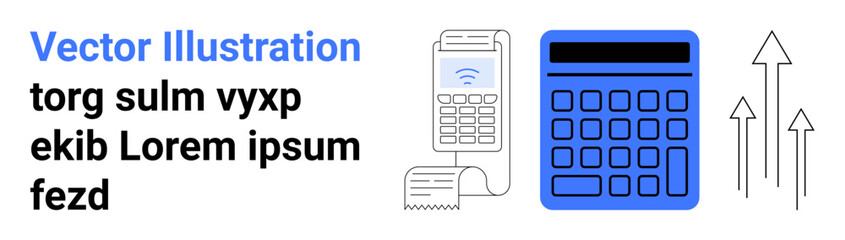 Payment terminal with receipt, large calculator, and upward arrows representing growth, finance, and statistics. Ideal for payment systems, accounting, e-commerce, savings budgeting business