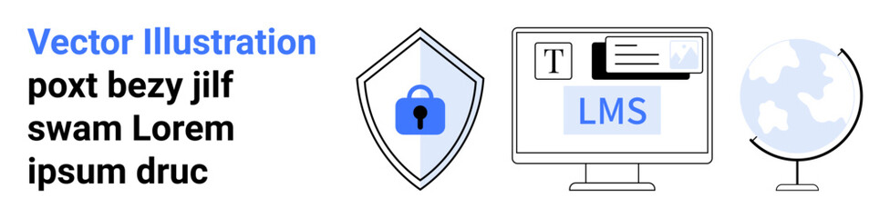 Obraz premium Shield with lock for security, computer screen with LMS, and a globe for global access. Ideal for e-learning, cybersecurity, education, digital tools, data protection, remote work flat landing page