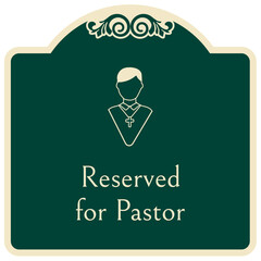 Church parking sign reserved for pastor