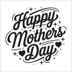 A striking, black and white typography design celebrating Mother's Day.