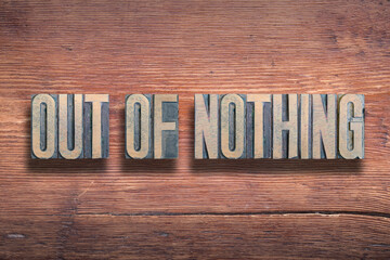 out of nothing wood