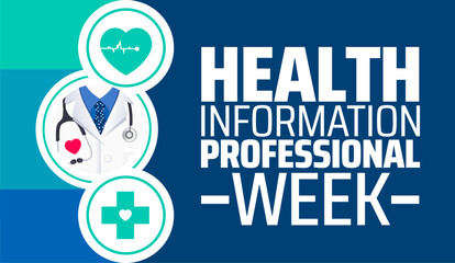 health information professional week background banner or poster design template. observed every year in  April. Holiday concept. Use to any Template, card, poster, placard, template.
