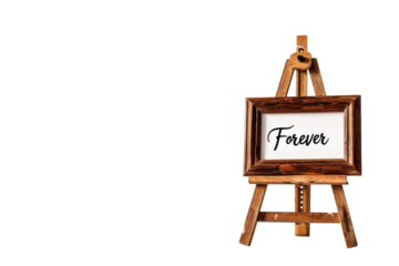 A wooden easel displays a beautifully framed quote 'Forever' against a pristine white background, capturing the essence of timeless love