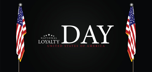 Celebrating National Loyalty Day in America
