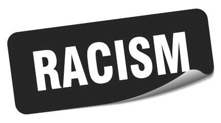 racism sticker. racism label