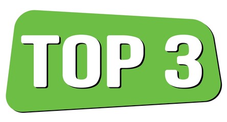 TOP 3 text on green trapeze stamp sign.