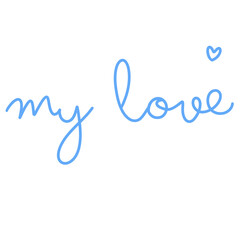 My Love Phrase Typography Design