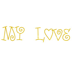 My Love Phrase Typography Design