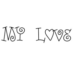 My Love Phrase Typography Design