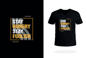 Stay Hungry Stay Foolish Tee Artwork