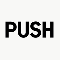 a close up shot of a word "push" written in bold letters, suitable for various applications, vector illustration