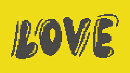 Pixel art word love on bright yellow background. Retro style poster. Horizontal template with text mosaic, vector graphics