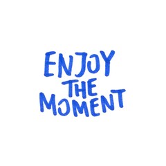 Hand-drawn blue marker text “Enjoy the Moment” isolated on a white background
