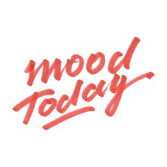 Hand-drawn red marker text “Mood Today” isolated on a white background