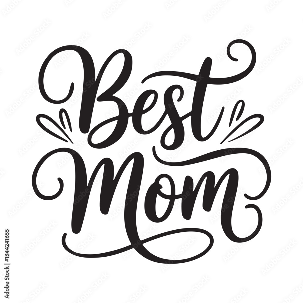 Fototapete best mom typography calligraphy lettering text typescript font design for mother's day