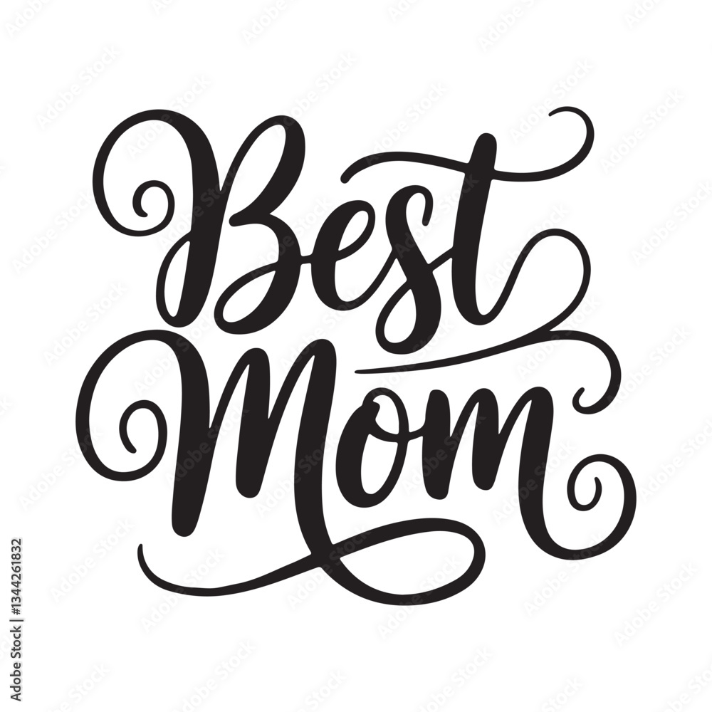 Fototapete best mom typography calligraphy lettering text typescript font design for mother's day