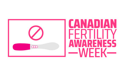 Canadian Fertility Awareness Week background banner or poster design template. observed every year in  April. Holiday concept. Use to any Template, card, poster, placard, template.