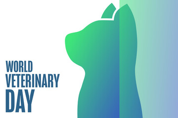 World Veterinary Day. Holiday concept. Template for background, banner, card, poster with text. Vector EPS10 illustration.