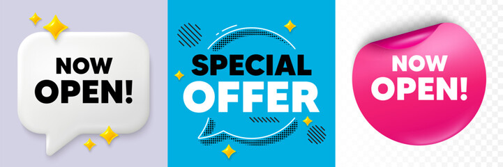 Now open speech bubble. 3d sparkles chat, Paper sticker. Now open tag. Promotion new business sign. Welcome advertising symbol. Special offer bubble. Halftone dots pattern. Vector