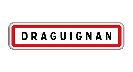 Panneau de Draguignan, Var, Provence-Alpes-Côte d'Azur