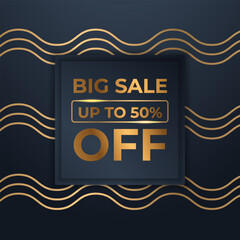 Big Sale, Up To 50% Off