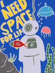 I need space for life poster 