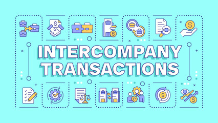 Intercompany transactions turquoise word concept. Business relations between companies. Typography banner. Vector illustration with title text, editable icons color. Hubot Sans font used